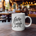 Die „Live. Laugh. Love.“-Tasse